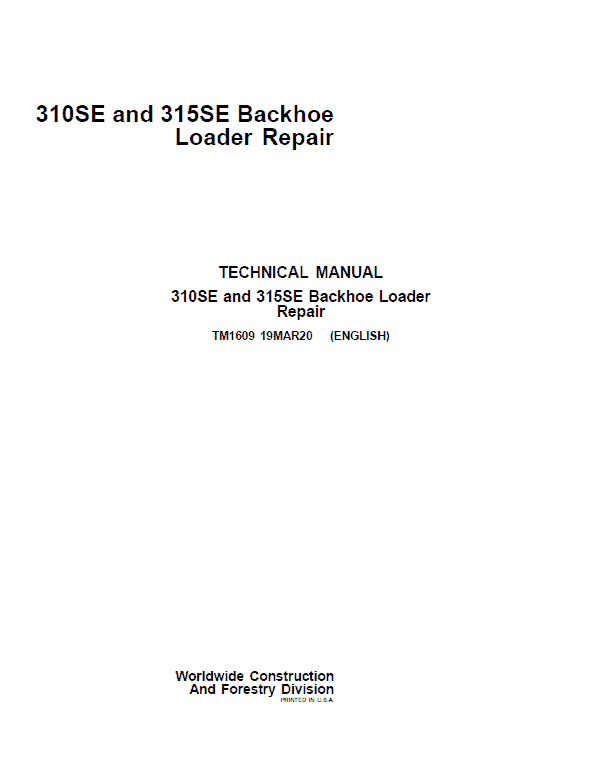 John Deere 310SE, 315SE Backhoe Loader Repair Technical Manual Workshop Guide