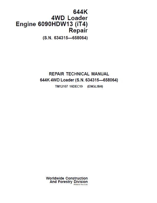 John Deere 644K 4WD Engine 6090HDW13 (iT4) Loader Technical Manual (S.N 634315 – 658064) Workshop Guide