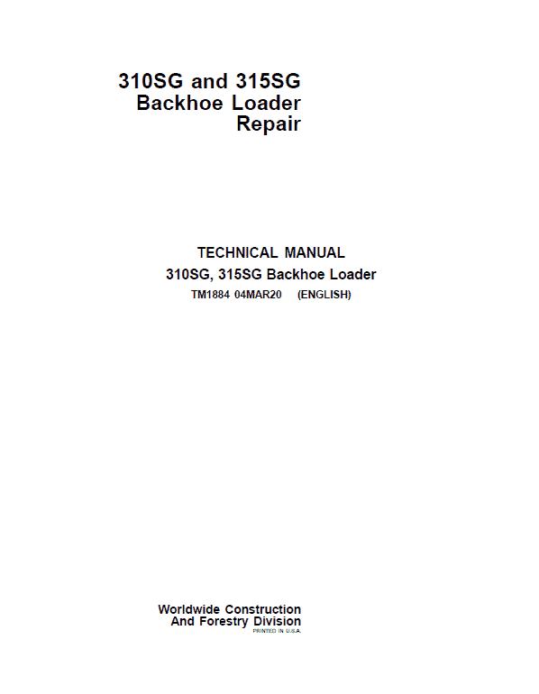 John Deere 310SG, 315SG Backhoe Loader Repair Technical Manual Workshop Guide