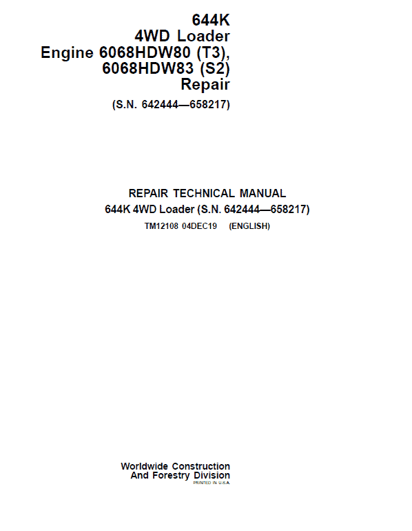 John Deere 644K 4WD Engine S2 & T3 Loader Technical Manual (S.N. 642444 – 658217) Workshop Guide