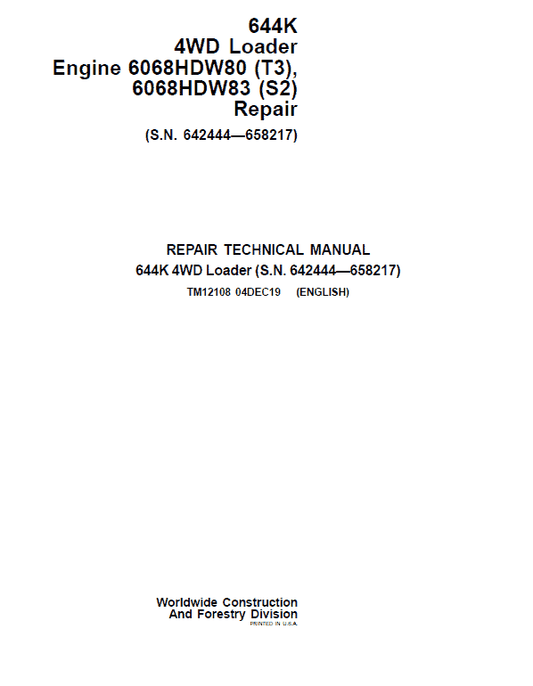 John Deere 644K 4WD Engine S2 & T3 Loader Technical Manual (S.N. 642444 – 658217) Workshop Guide