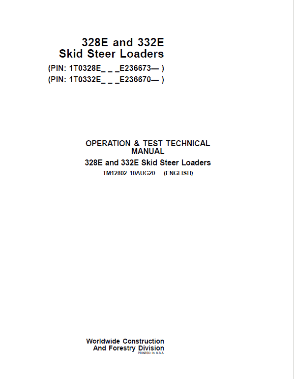 John Deere 328E, 332E SkidSteer Track Loader Technical Manual (S.N from E236670 – ) Workshop Guide