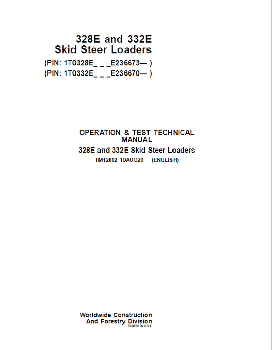 John Deere 328E, 332E SkidSteer Track Loader Technical Manual (S.N from E236670 – ) Workshop Guide