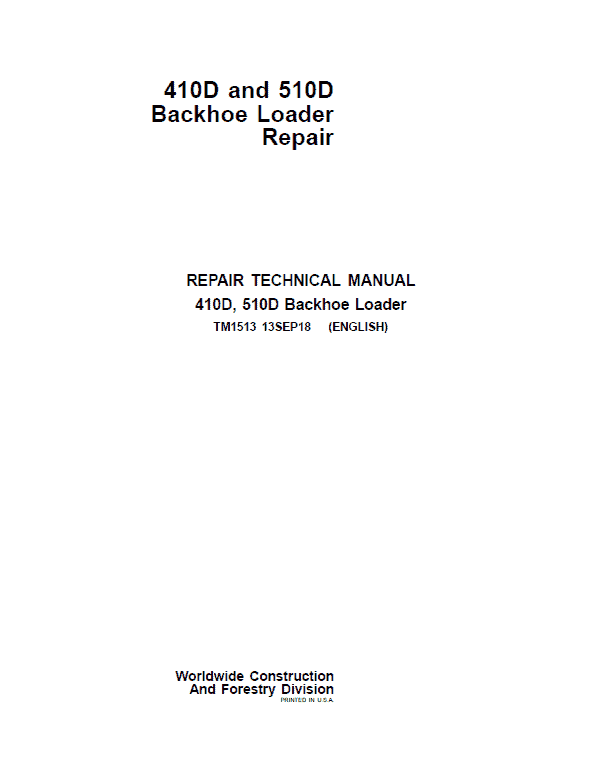 John Deere 410D, 510D Backhoe Loader Repair Technical Manual Workshop Guide