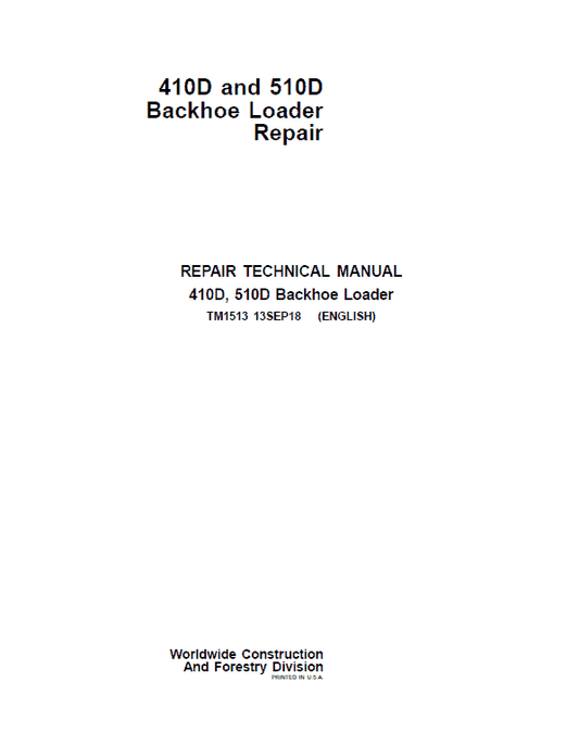 John Deere 410D, 510D Backhoe Loader Repair Technical Manual Workshop Guide
