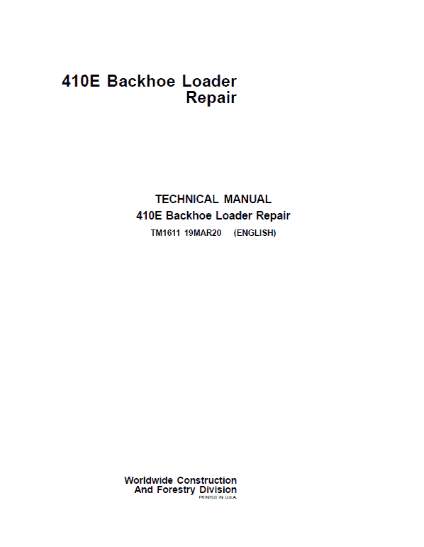 John Deere 410E Backhoe Loader Repair Technical Manual Workshop Guide