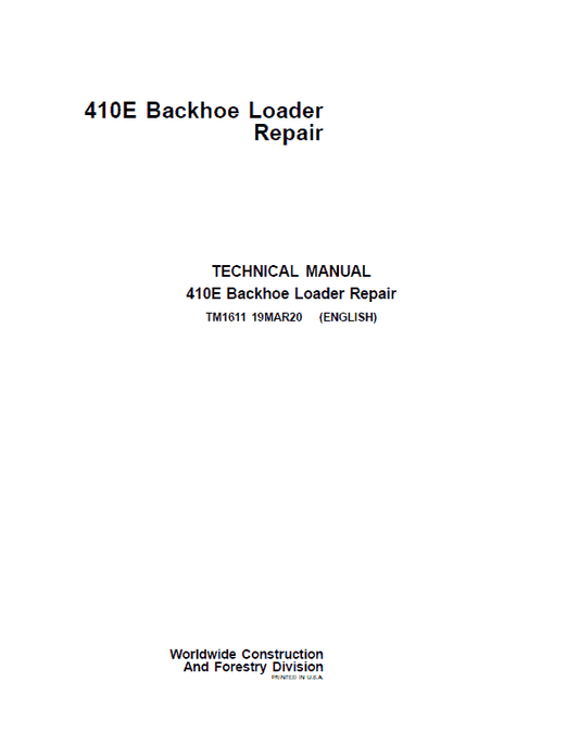 John Deere 410E Backhoe Loader Repair Technical Manual Workshop Guide
