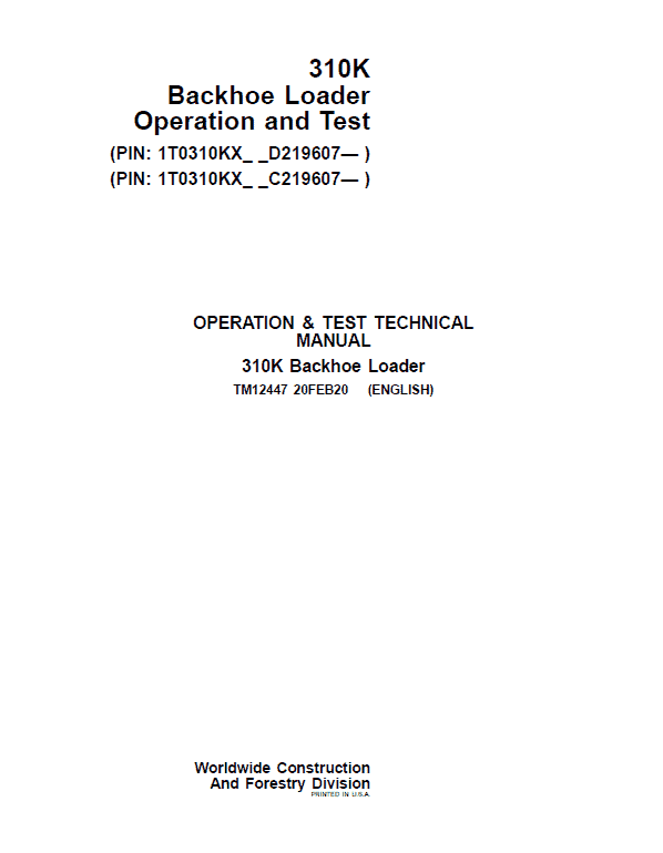John Deere 310K Backhoe Loader Repair Technical Manual (S.N after C219607 & D219607 – ) Workshop Guide