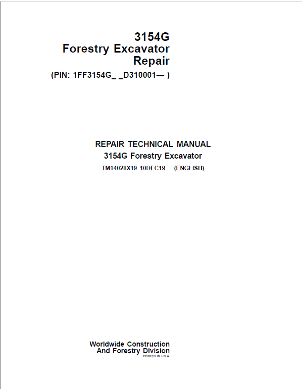 John Deere 3154G Swing Excavator Repair Technical Manual (S.N after D310001 – ) Workshop Guide