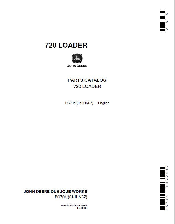 John Deere 720 Attachments (Loader 720 and 2010 Wheel Tractor Manufactured 1961 –) Parts Catalog Manual – PC701 Workshop Guide