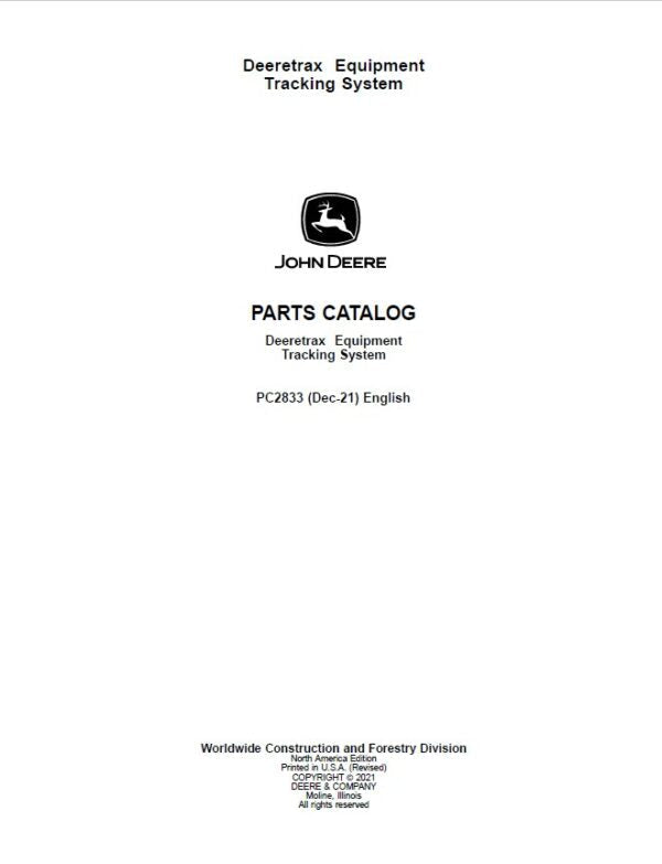 John Deere Deeretrax Equipment Tracking System Parts Catalog Manual – PC2833 Workshop Guide