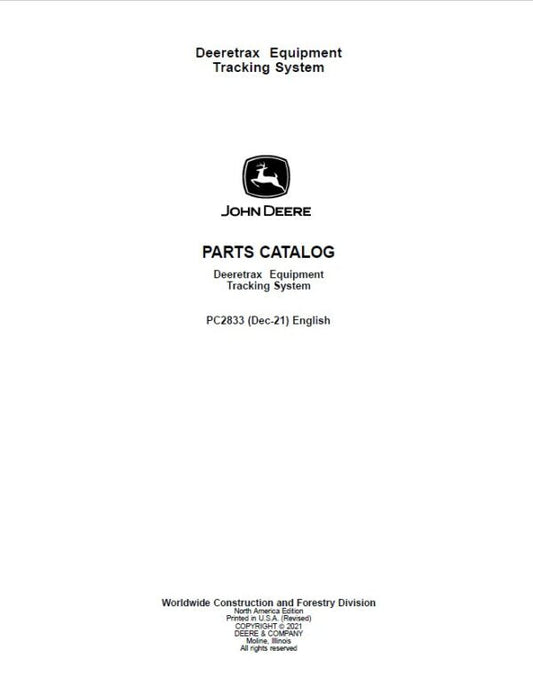 John Deere Deeretrax Equipment Tracking System Parts Catalog Manual – PC2833 Workshop Guide