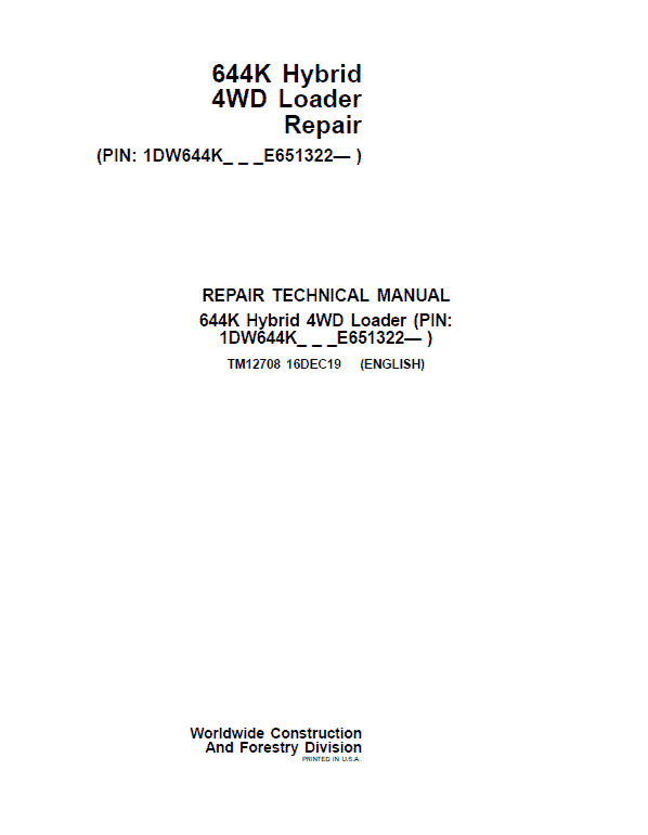 John Deere 644K Hybrid 4WD Loader Technical Manual (S.N after E651322 -) Workshop Guide