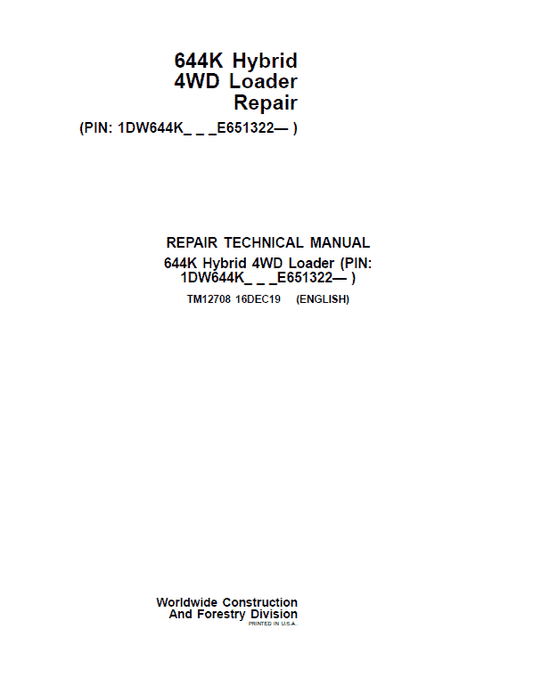 John Deere 644K Hybrid 4WD Loader Technical Manual (S.N after E651322 -) Workshop Guide
