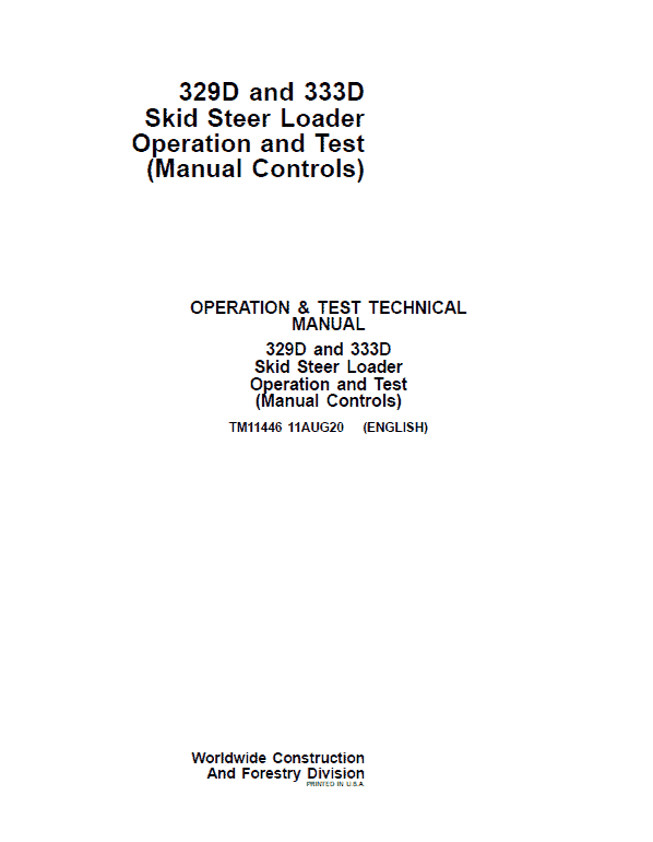 John Deere 329D, 333D SkidSteer Loader Technical Manual (Manual Controls) Workshop Guide
