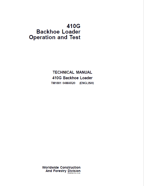 John Deere 410G Backhoe Loader Repair Technical Manual Workshop Guide