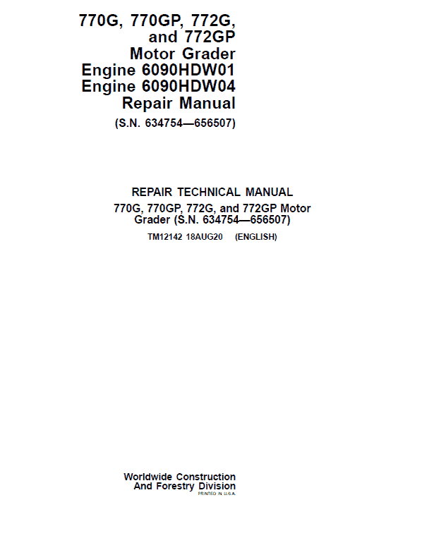 John Deere 770G, 770GP, 772G, 772GP Grader Manual (S.N 634754 – 656507 & Engines W01, W04) Workshop Guide