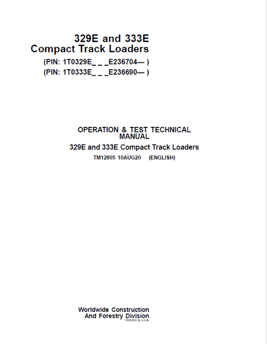 John Deere 329E, 333E SkidSteer Track Loader Technical Manual (S.N from E236690 – ) Workshop Guide