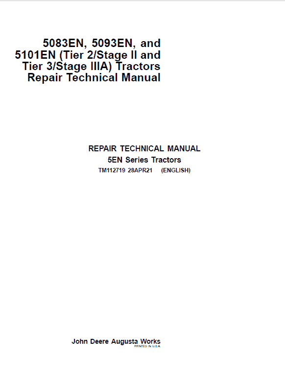 John Deere 5083EN, 5093EN, 5101EN (Tier 2 & 3 ) Repair Technical Manual Workshop Guide