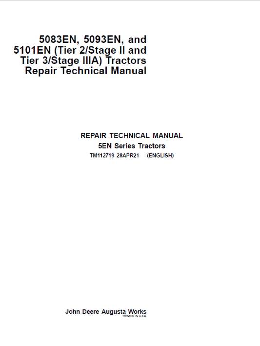 John Deere 5083EN, 5093EN, 5101EN (Tier 2 & 3 ) Repair Technical Manual Workshop Guide