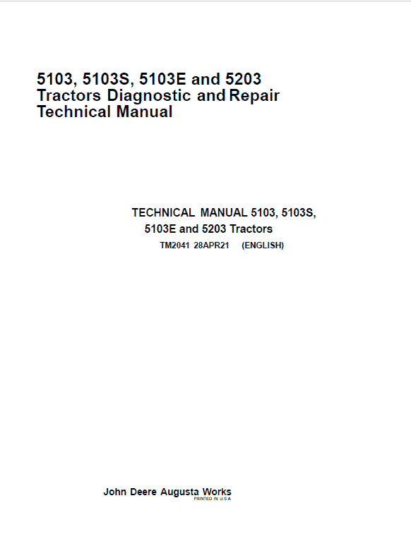 John Deere 5103, 5103S, 5103E, 5203 Tractors Repair Technical Manual Workshop Guide