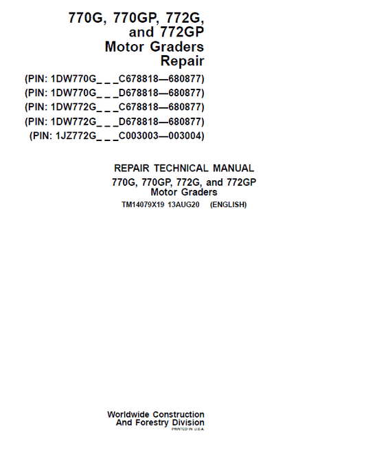 John Deere 770G, 770GP, 772G, 772GP Grader Technical Manual (S.N 680878 – 680877 ) Workshop Guide