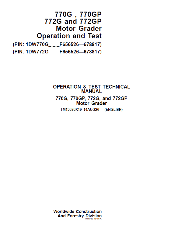 John Deere 770G, 770GP, 772G, 772GP Grader Technical Manual (S.N F656526 -F678817) Workshop Guide