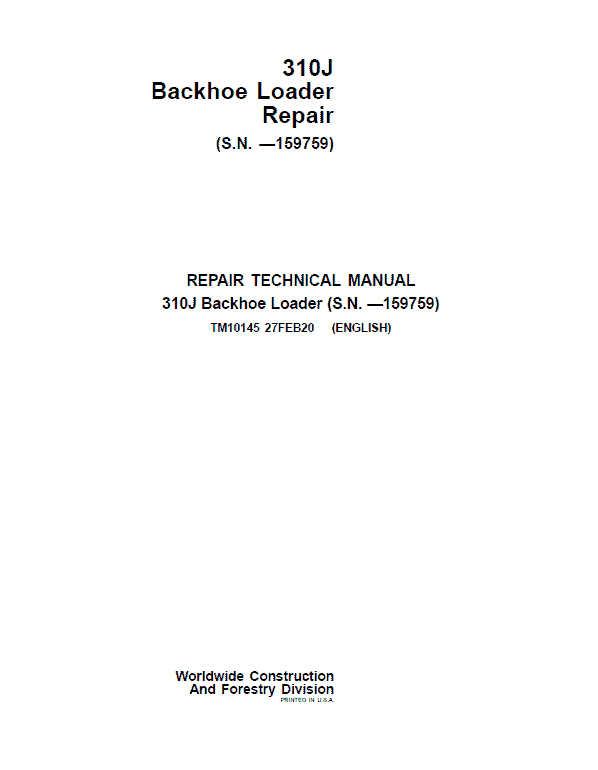 John Deere 310J Backhoe Loader Repair Technical Manual (S.N before – 159759 ) Workshop Guide