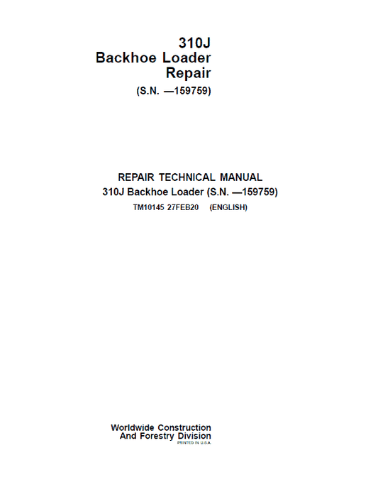 John Deere 310J Backhoe Loader Repair Technical Manual (S.N before – 159759 ) Workshop Guide