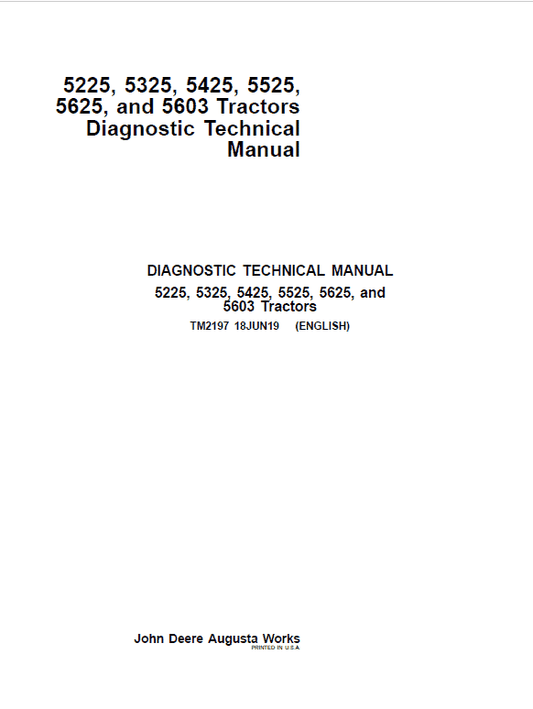 John Deere 5225, 5325, 5425, 5525, 5603, 5625 Tractors Service Repair Manual Workshop Guide