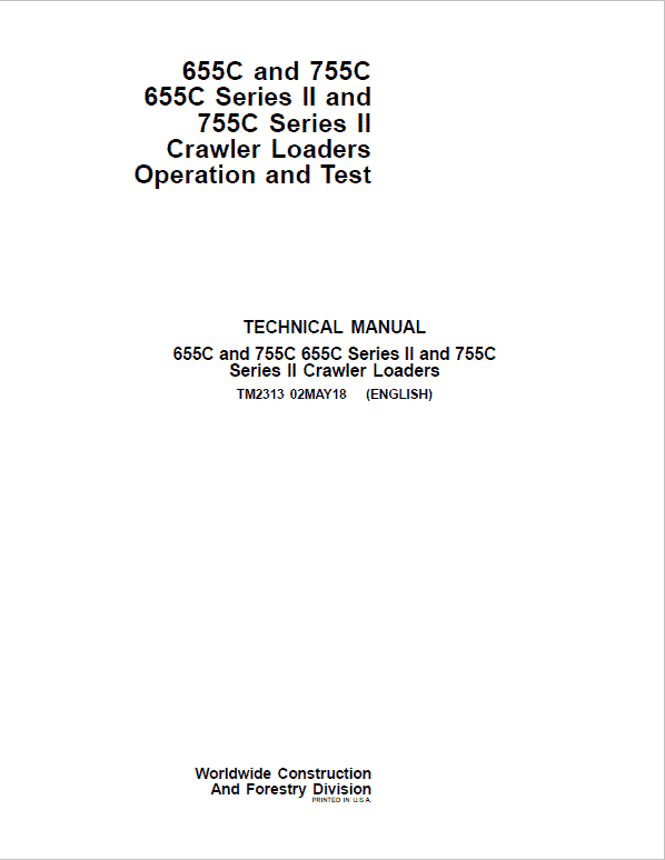 John Deere 655C, 755C, 655C Series II, 755C Series II Crawler Loader Technical Manual Workshop Guide