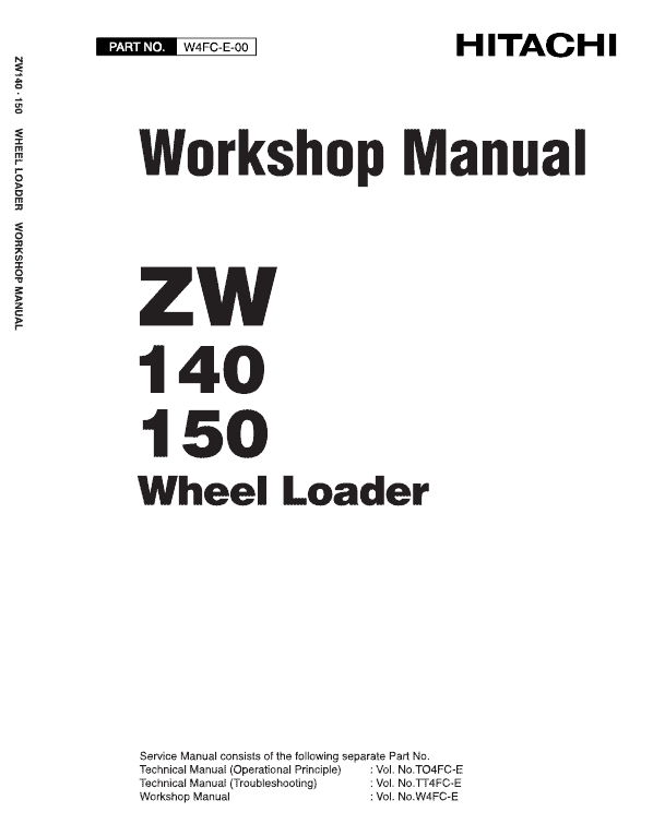 Hitachi ZW140, ZW150 Wheel Loader Service Repair Manual Workshop Guide