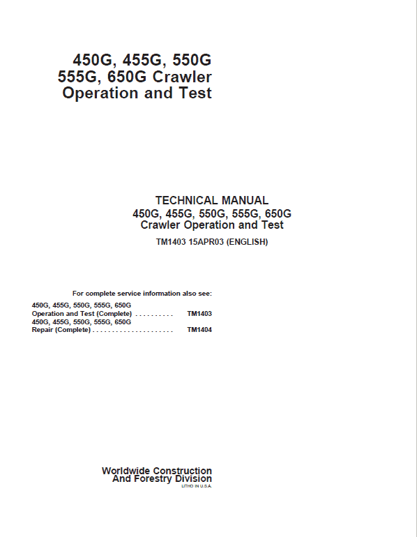 John Deere 450G, 455G, 550G, 555G, 650G Crawler Loader Technical Manual Workshop Guide