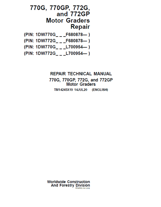 John Deere 770G, 770GP, 772G, 772GP Grader Technical Manual (S.N F680878 & L700954 – ) Workshop Guide