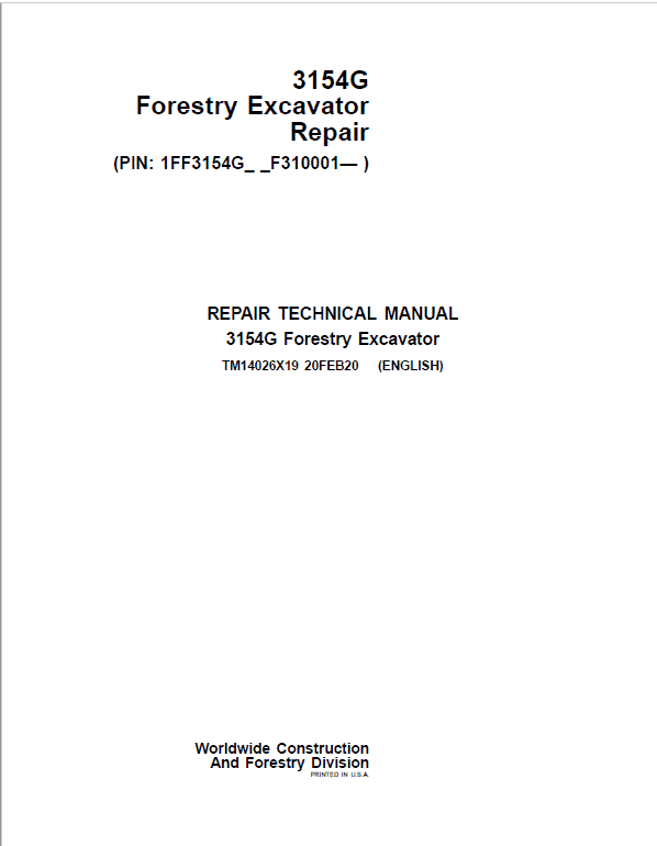 John Deere 3154G Swing Excavator Repair Technical Manual (S.N after F310001 – ) Workshop Guide