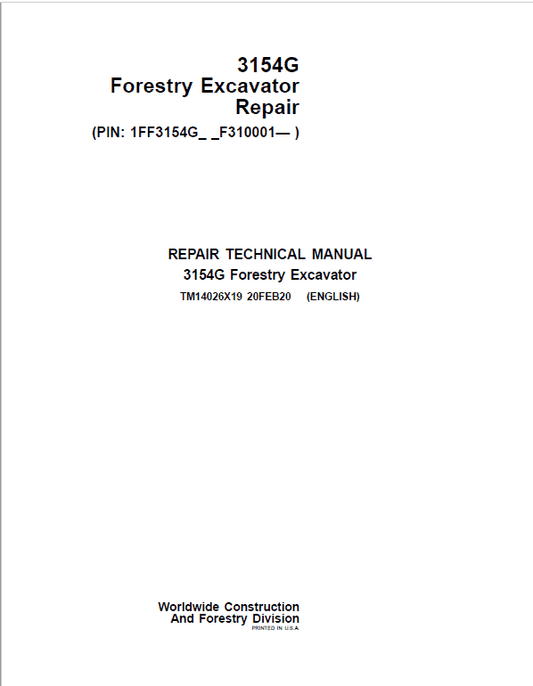 John Deere 3154G Swing Excavator Repair Technical Manual (S.N after F310001 – ) Workshop Guide