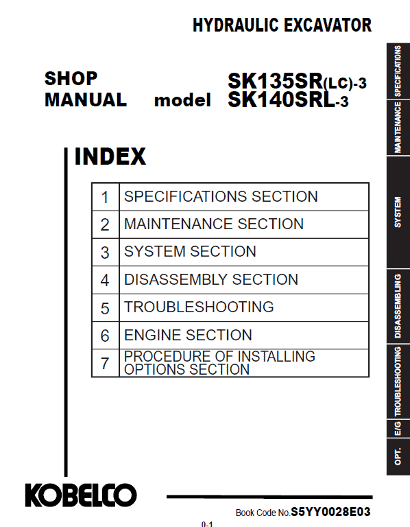 Kobelco SK135SR-3, SK135SRLC-3, SK140SR-3, SK140SRL-3 Excavator Service Manual Workshop Guide