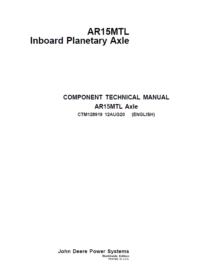 John Deere AR15MTL Inboard Planetary Axle Component Technical Manual (CTM128919) Workshop Guide