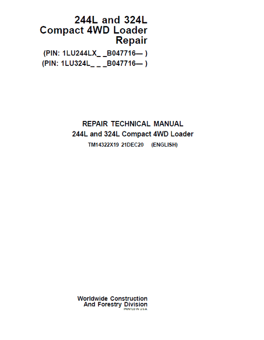 John Deere 244L, 324L Compact 4WD Loader Repair Technical Manual (S.N after B047716 – ) Workshop Guide