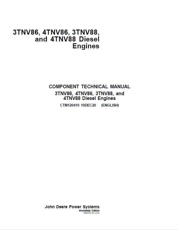 John Deere 3TNV86, 4TNV86, 3TNV88, 4TNV88 Diesel Engine Technical Manual (CTM120419) Workshop Guide