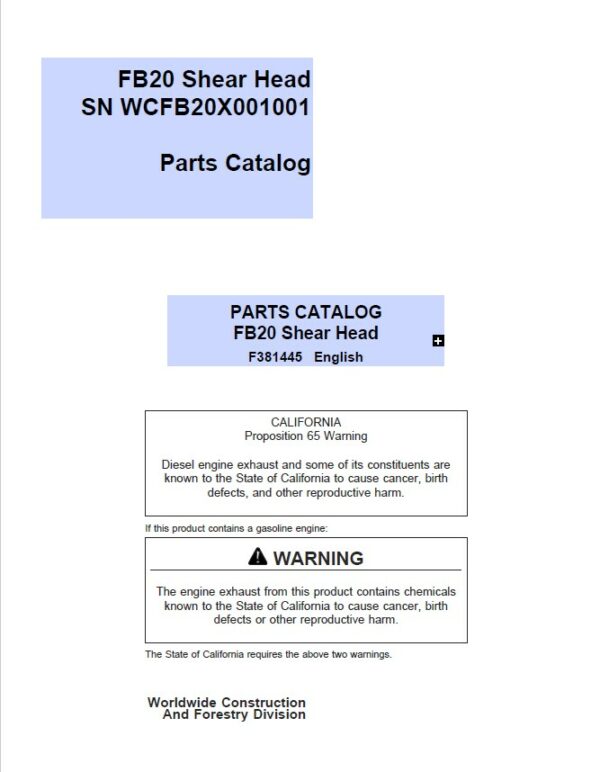 John Deere FB20 Felling Heads (SN 001001 and up) Parts Catalog Manual – F381445 Workshop Guide
