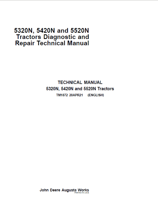 John Deere 5320N, 5420N, 5520N Tractor Repair Technical Manual Workshop Guide