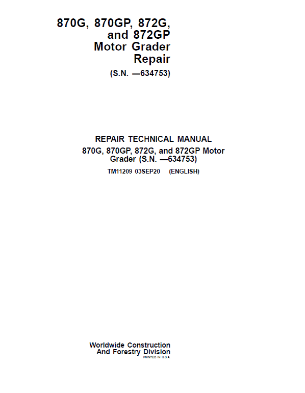 John Deere 870G, 870GP, 872G, 872GP Grader Technical Manual (S.N – 634753 ) Workshop Guide