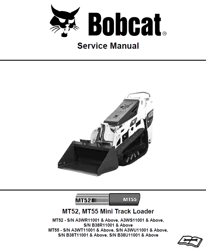 Bobcat MT52 and MT55 Mini Loader Service Manual Workshop Guide