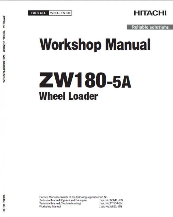 Hitachi ZW180-5A, ZW180-5B Wheel Loader Service Repair Manual Workshop Guide