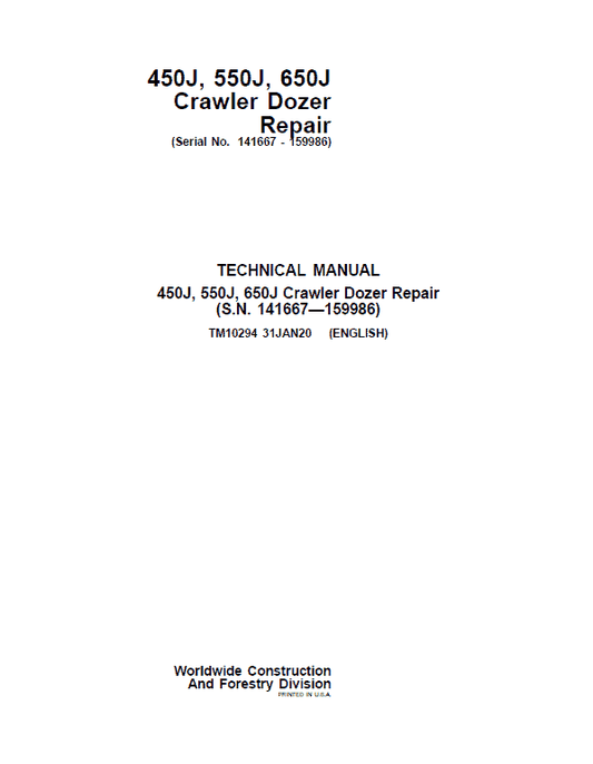 John Deere 450J, 550J, 650J Crawler Dozer Technical Manual (SN. from 141667-159986) Workshop Guide