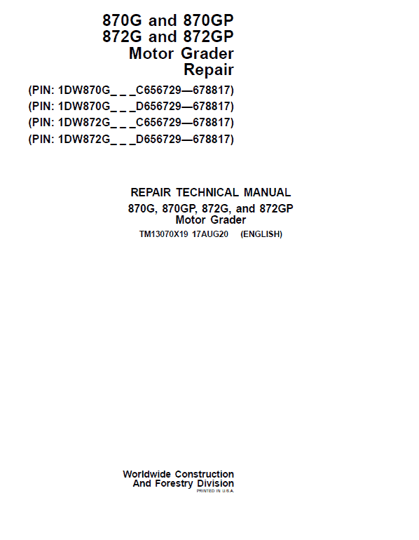 John Deere 870G, 870GP, 872G, 872GP Grader Technical Manual (S.N 656729 -678817) Workshop Guide
