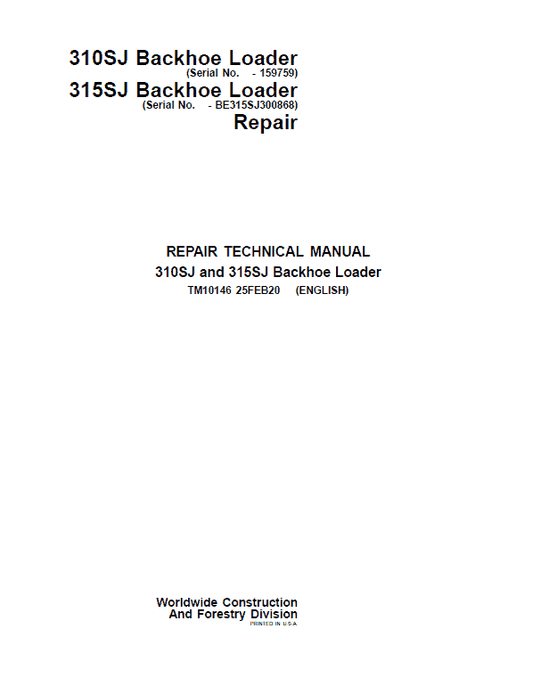 John Deere 315SJ Backhoe Loader Repair Technical Manual (S.N before – BE315SJ300868 ) Workshop Guide