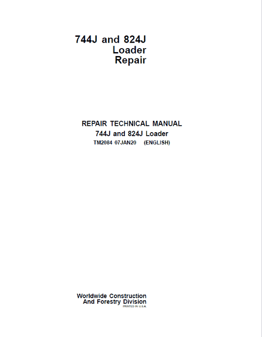 John Deere 744J, 824J 4WD Loader Repair Technical Manual Workshop Guide