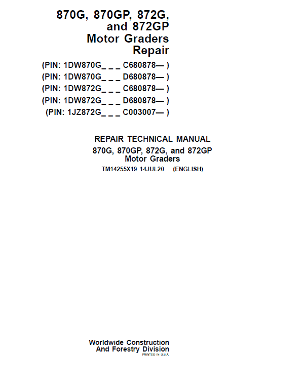 John Deere 870G, 870GP, 872G, 872GP Grader Technical Manual (S.N 680878 & C003007 – ) Workshop Guide